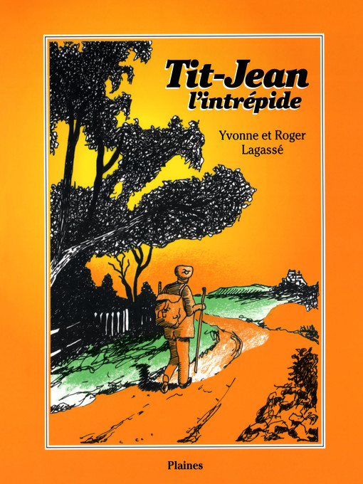 Title details for Tit-Jean l'intrépide by Yvonne Lagassé - Available